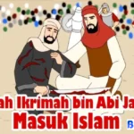 Tobatnya Ikrimah bin Abu Jahal