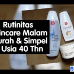 rutinitas skincare malam